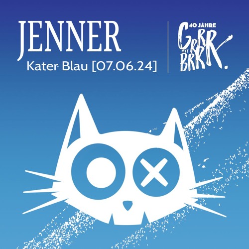 Jenner @ Grrr mit Brrr - Kater Blau | Heinz Hopper | Berlin [07.06.2024]