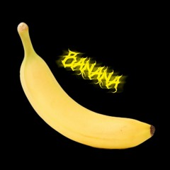 banana (W/$KULLz)