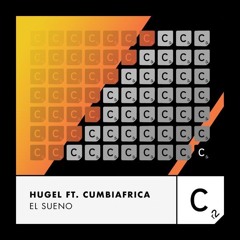 HUGEL-El-Sueno - feat.Cumbiafrica