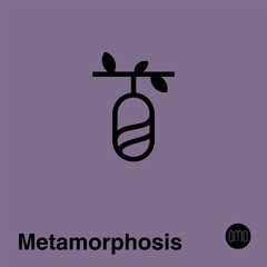 Metamorphosis