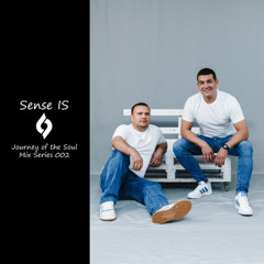 Journey of the Soul Mix Series 002 - Sense IS
