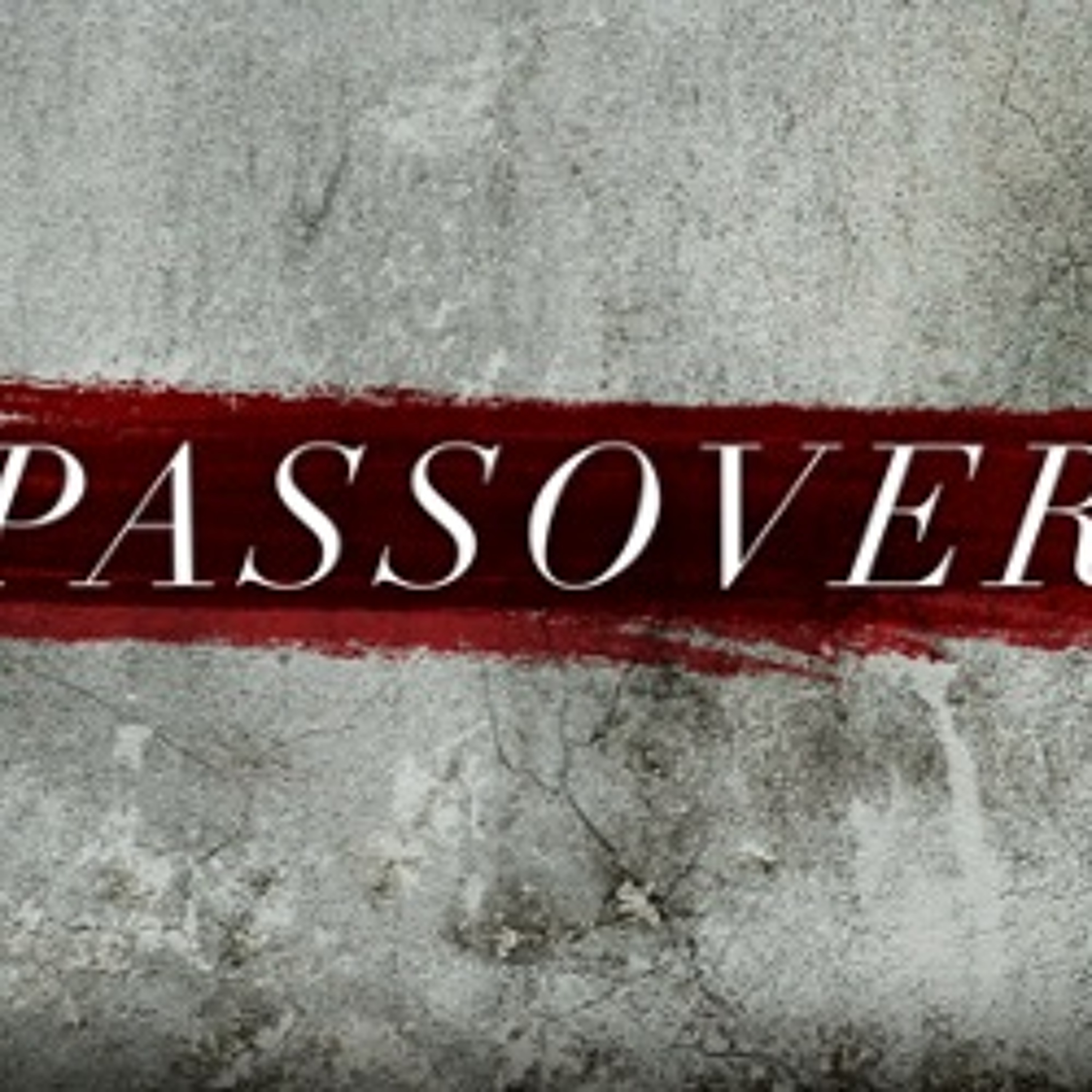 Passover - Austin - 03.21.21 episode artwork