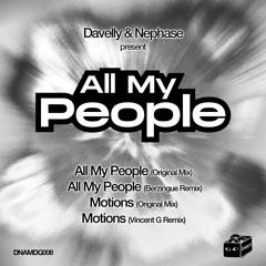 [DNAMDG008] EP - ALL MY PEOPLE(forthcoming 09.09.22)