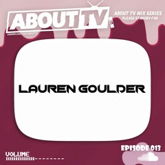 About TV Episode 013 - Lauren Goulder