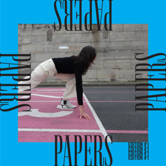 Papers / EDITION 01