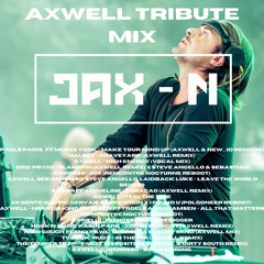 Axwell Tribute Mix