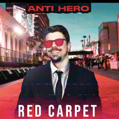 Red Carpet - Alright (Anti Hero Remix)