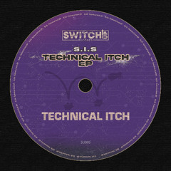 S.I.S - Technical Itch (PREVIEW)