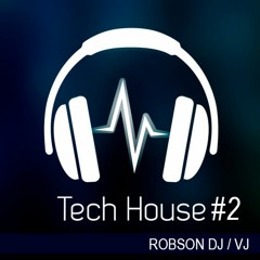 TECH HOUSE SET 2 ROBSON DJ