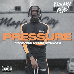 Pressure - produced by Mercy Beatz
