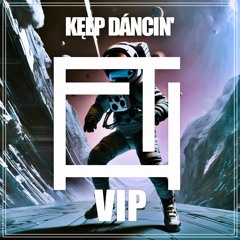 KĘEP DÁNCIN' (VIP)