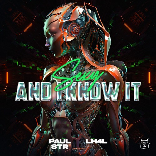 Paul STR, LH4L - Sexy & I Know It (Extended Mix)