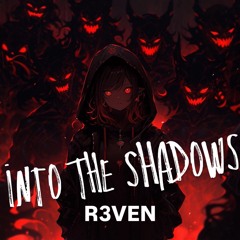 Into The Shadows