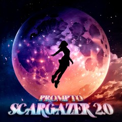 Scargazer 2.0 (Prod. Enmi)