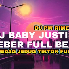 DJ BABY JUSTIN BIEBER FULL BASS - DJ PW RIMEXS
