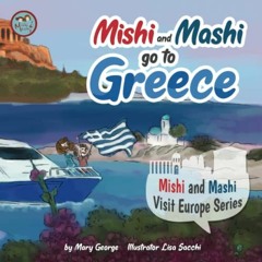 ( PlW ) Mishi and Mashi go to Greece: Mishi and Mashi Visit Europe Series by  Mary George &  Lisa Sa