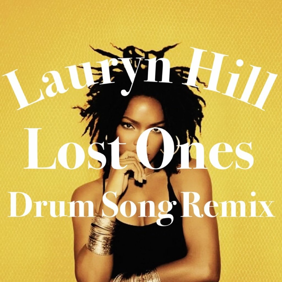 Stream Lost Ones/Lauryn Hill (Drum Song Remix) by DJ Jumbo from