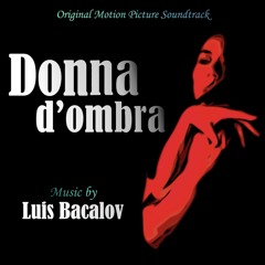Donna D'Ombra - Woman of Shades (Version 4)