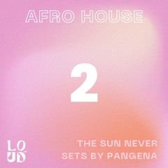 Loud In - The Sun Never Sets N°2 - By Pangena