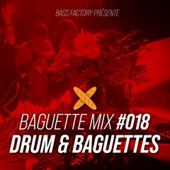 Baguette Mix #018 - Drum & Baguettes