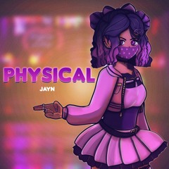 Physical - Jayn (Cover)