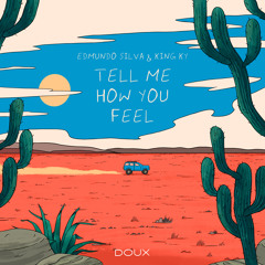 Tell Me How You Feel