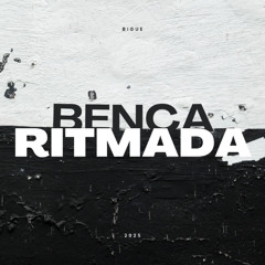 bença ritmada - bigue