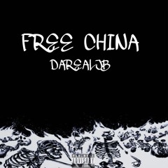 DAREALJB - Free China