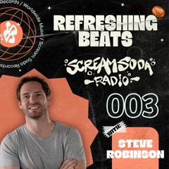 Scream Soda Radio With Steve Robinson - 003