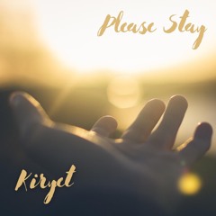 Please Stay