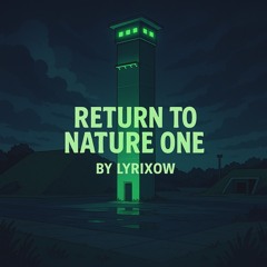 RETURN TO NATURE ONE