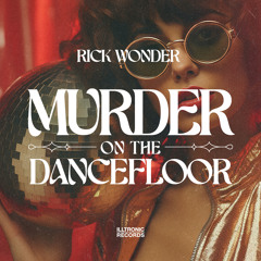 Murder On The Dancefloor (Extended Mix)