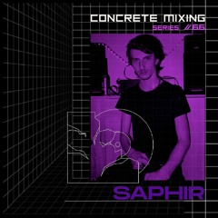 Concrete Mixing Series // 66 Saphir