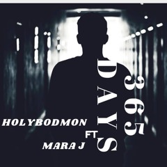 HOLYBODMON ft MARAJ_ 365 DAYS_MST.wav