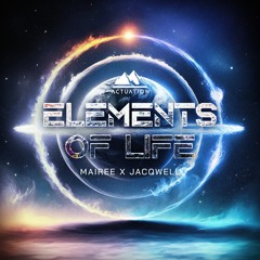 Mairee & Jacqwell - Elements Of Life