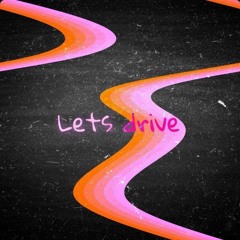 Lets Drive x Fluid