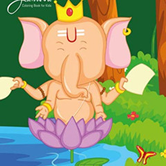 Access KINDLE ☑️ Ganesha Coloring Book for Kids by  Nick Snels [KINDLE PDF EBOOK EPUB