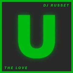 Dj Russet - The Love(original mix)