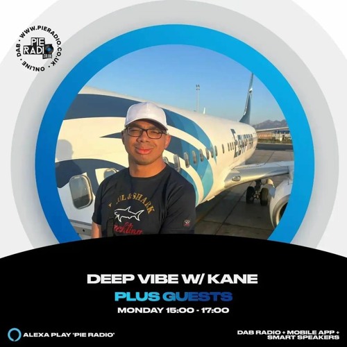 Pie Radio Deep Vibe Show/W DJ Watteh  08/01/24