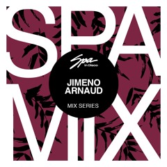 Spa In Disco - Artist 020 - JIMENO ARNAUD Mix series