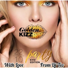 GoldenKizz Party 22.10.22