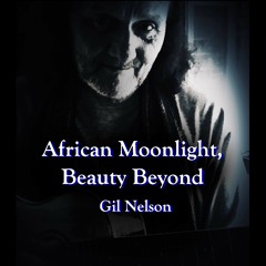 African Moonlight, Beauty Beyond