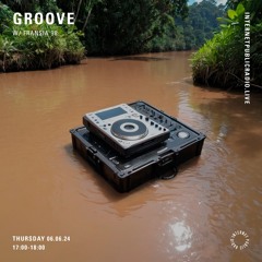 Groove w/ Fransia 98 - 060624