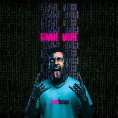 GIMME MORE