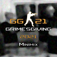 Grimesgiving 2021 Official Minimix