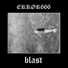 ERRØR666 - Blast