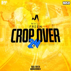 CROP OVER 2024 MIX BY MALI FRESH