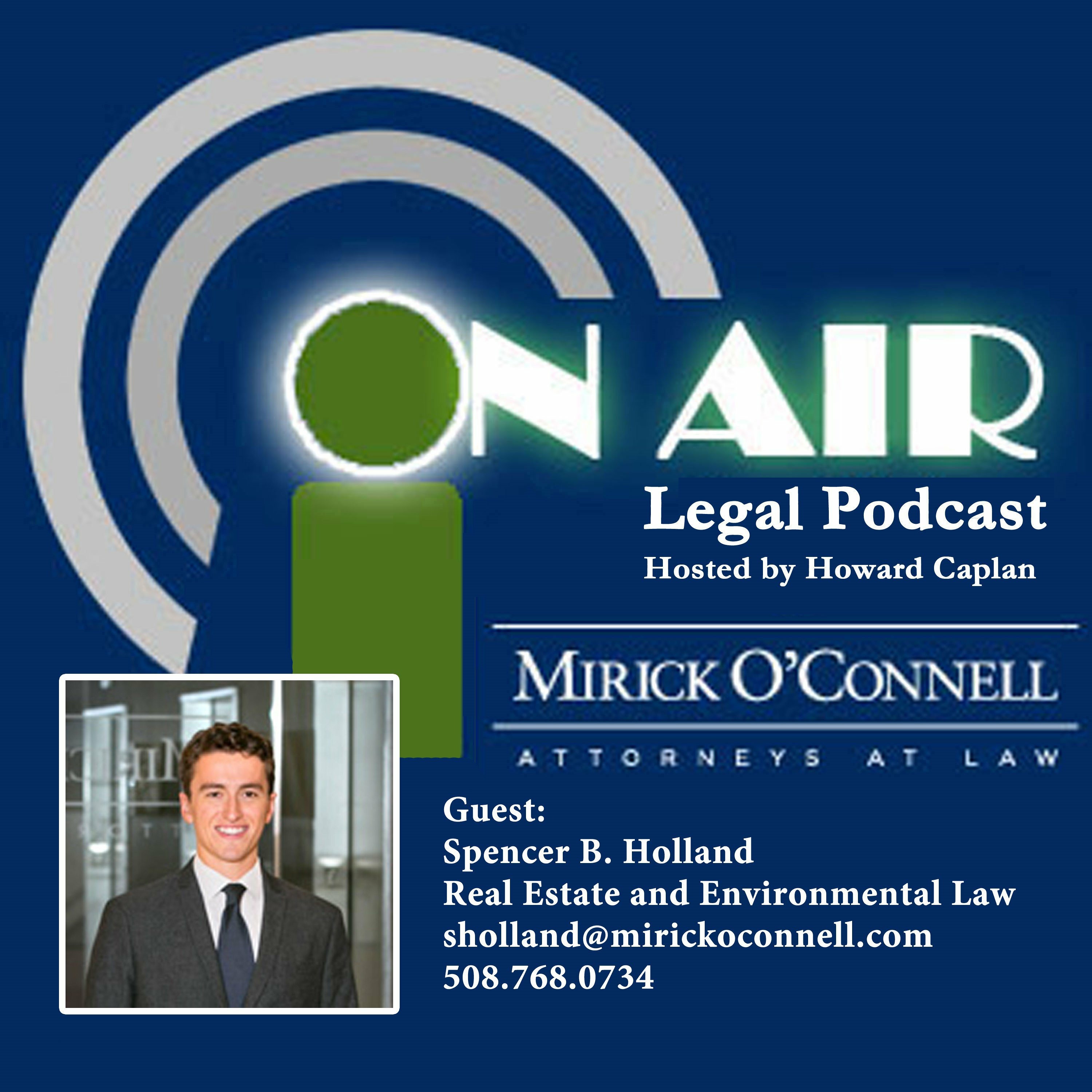 On Air with Mirick O\'Connell, a Legal Podcast hosted by Howard Caplan
