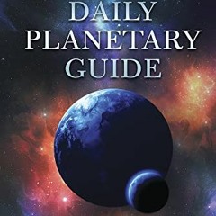 GET [EBOOK EPUB KINDLE PDF] Llewellyn's 2023 Daily Planetary Guide: Complete Astrology At-A-Glance (