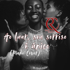 RedCappy – Ao luar, seu sorriso é único (Piano Cover)